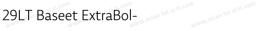 29LT Baseet ExtraBol字体转换